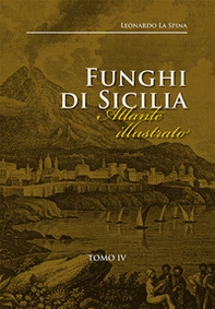 Funghi di Sicilia. Atlante illustrato - Librerie.coop