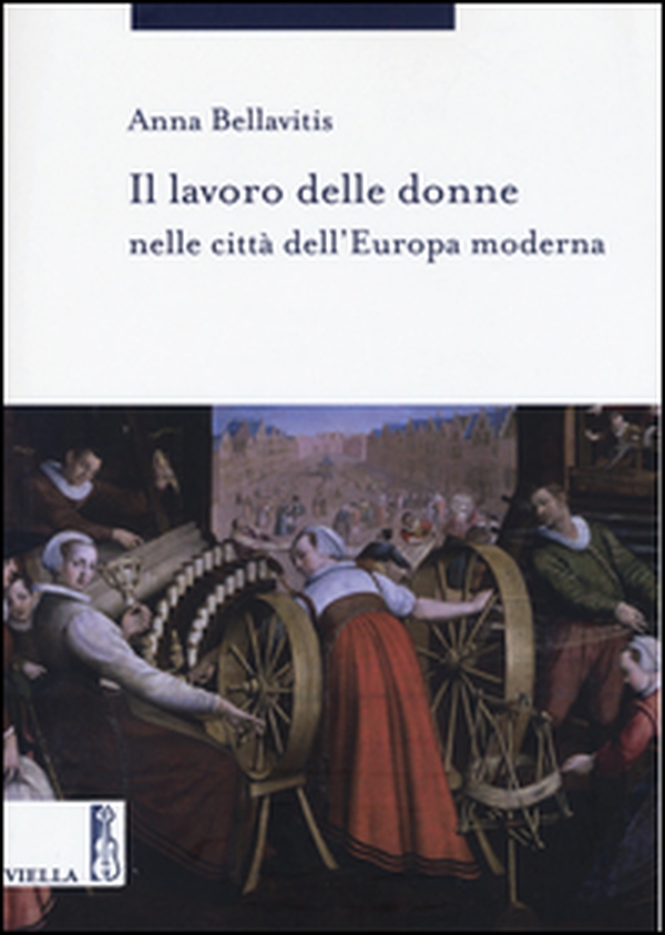 Il lavoro delle donne nelle città dell'Europa moderna - Librerie.coop Il lavoro delle donne nelle città dell'Europa moderna - Librerie.coop