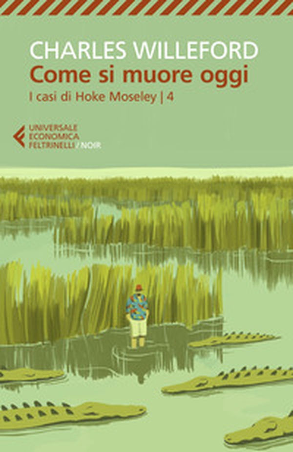 Come si muore oggi. I casi di Hoke Moseley - Vol. 4 - Librerie.coop Come si muore oggi. I casi di Hoke Moseley - Vol. 4 - Librerie.coop