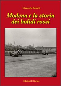 Modena e la storia dei bolidi rossi - Librerie.coop