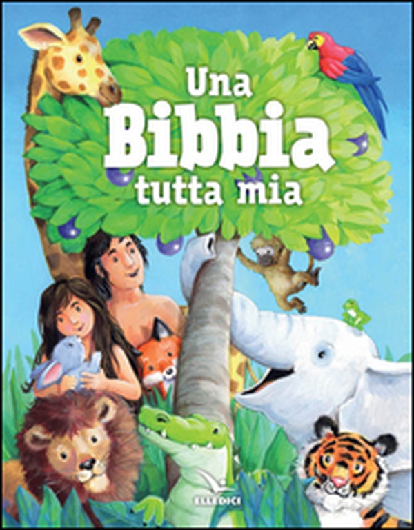 Una Bibbia tutta mia - Librerie.coop Una Bibbia tutta mia - Librerie.coop