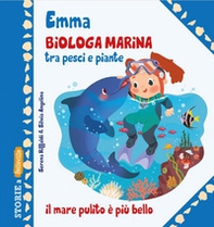 Emma biologa marina tra pesci e piante - Librerie.coop