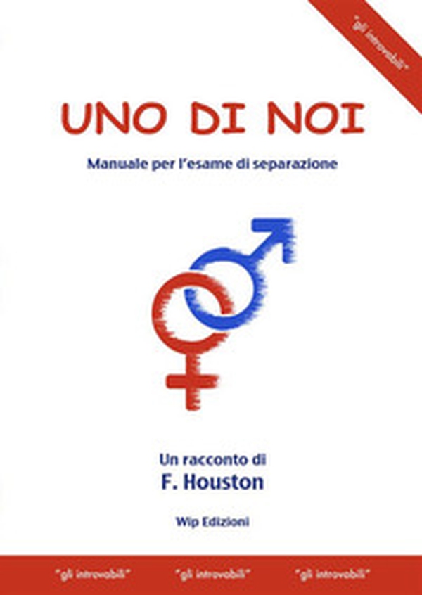Uno di noi. Manuale per l'esame di separazione - Librerie.coop Uno di noi. Manuale per l'esame di separazione - Librerie.coop
