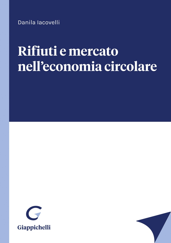 Rifiuti e mercato nell'economia circolare - e-Book - Librerie.coop Rifiuti e mercato nell'economia circolare - e-Book - Librerie.coop
