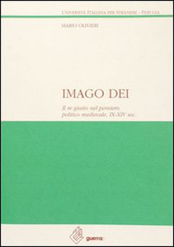 Imago Dei. Il re giusto nel pensiero politico medievale (IX-XIV secolo) - Librerie.coop Imago Dei. Il re giusto nel pensiero politico medievale (IX-XIV secolo) - Librerie.coop