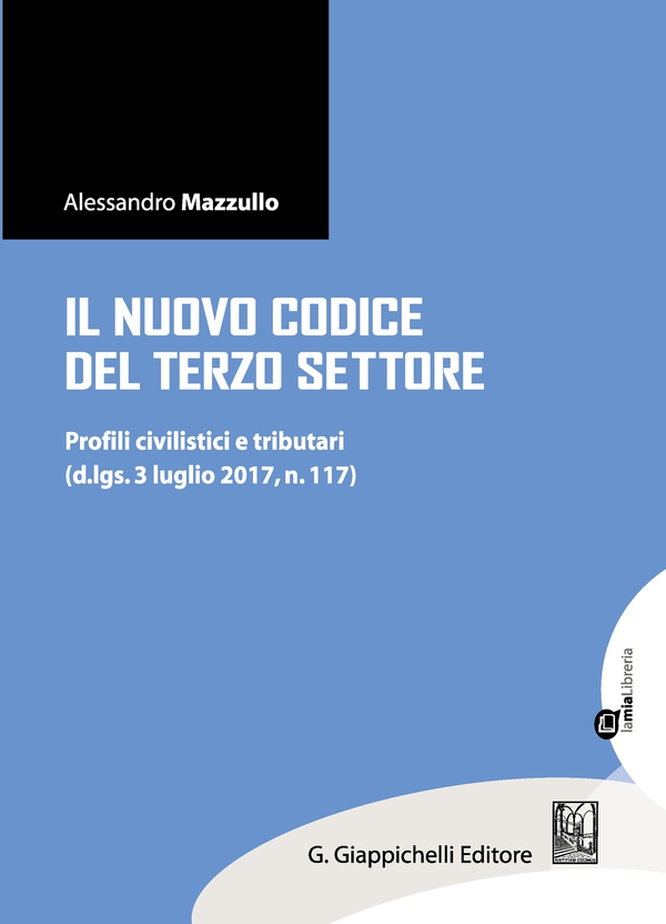 Il nuovo Codice del Terzo Settore - Librerie.coop Il nuovo Codice del Terzo Settore - Librerie.coop