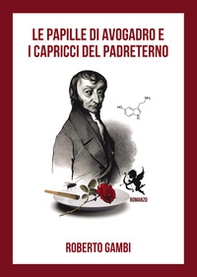 Le papille di Avogadro e i capricci del Padreterno - Librerie.coop