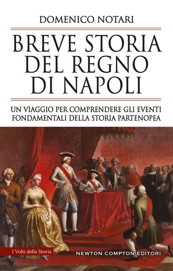 Breve storia del Regno di Napoli - Librerie.coop Breve storia del Regno di Napoli - Librerie.coop