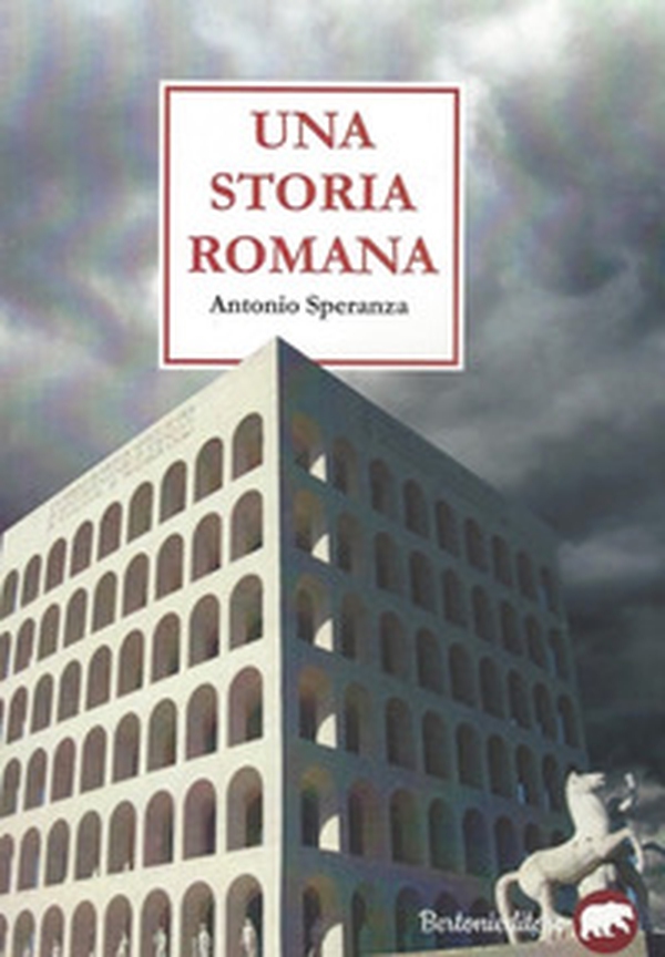 Una storia romana - Librerie.coop Una storia romana - Librerie.coop