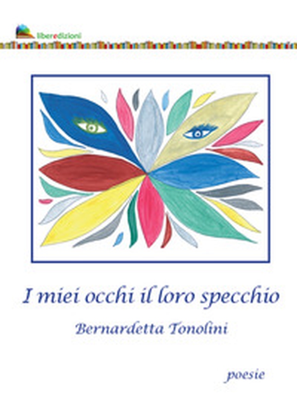 I miei occhi il loro specchio - Librerie.coop I miei occhi il loro specchio - Librerie.coop