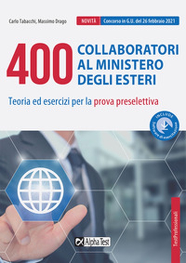 400 collaboratori al Ministero degli Esteri. Teoria ed esercizi per la prova preselettiva - Librerie.coop 400 collaboratori al Ministero degli Esteri. Teoria ed esercizi per la prova preselettiva - Librerie.coop