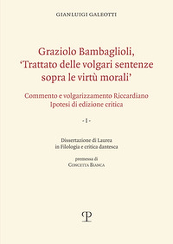 Graziolo Bambaglioli, «Trattato delle volgari sentenze sopra le virtù morali». Commento e volgarizzamento Riccardiano. Ipotesi di edizione critica. Ediz. anast. - Librerie.coop Graziolo Bambaglioli, «Trattato delle volgari sentenze sopra le virtù morali». Commento e volgarizzamento Riccardiano. Ipotesi di edizione critica. Ediz. anast. - Librerie.coop