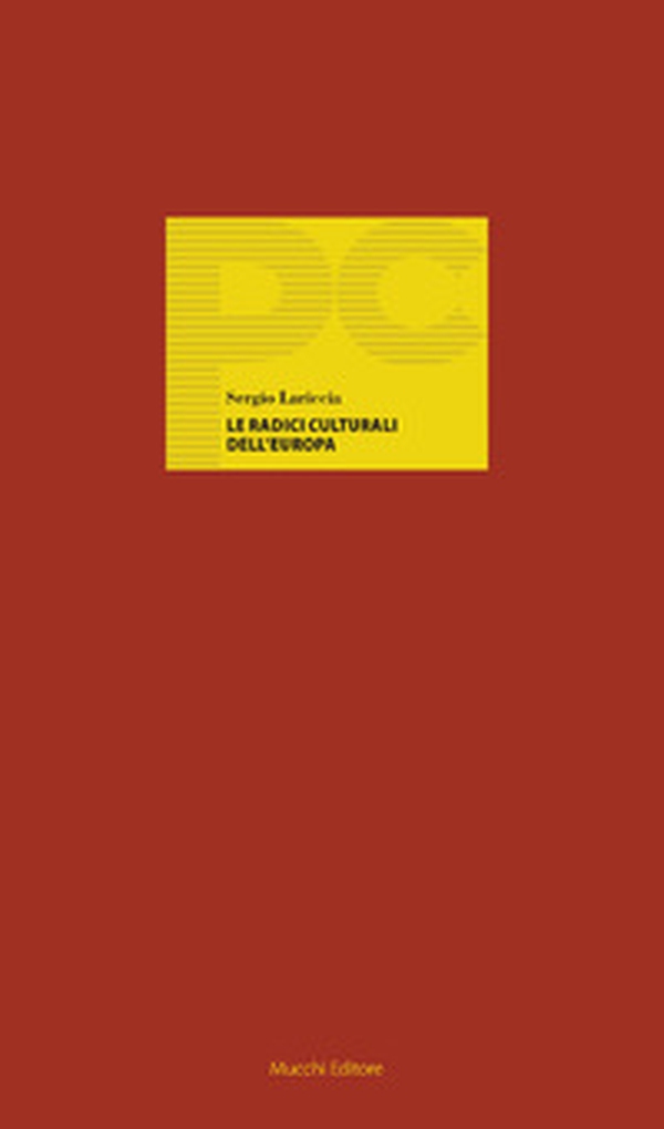 Le radici culturali dell'Europa. Stati europei e libertà di religione e verso la religione - Librerie.coop Le radici culturali dell'Europa. Stati europei e libertà di religione e verso la religione - Librerie.coop