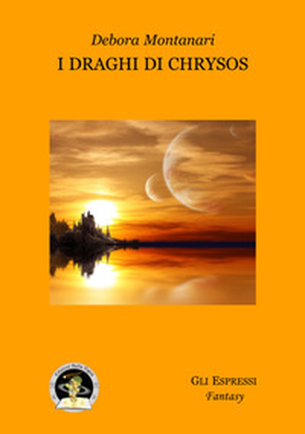 I draghi di Chrysos - Librerie.coop I draghi di Chrysos - Librerie.coop