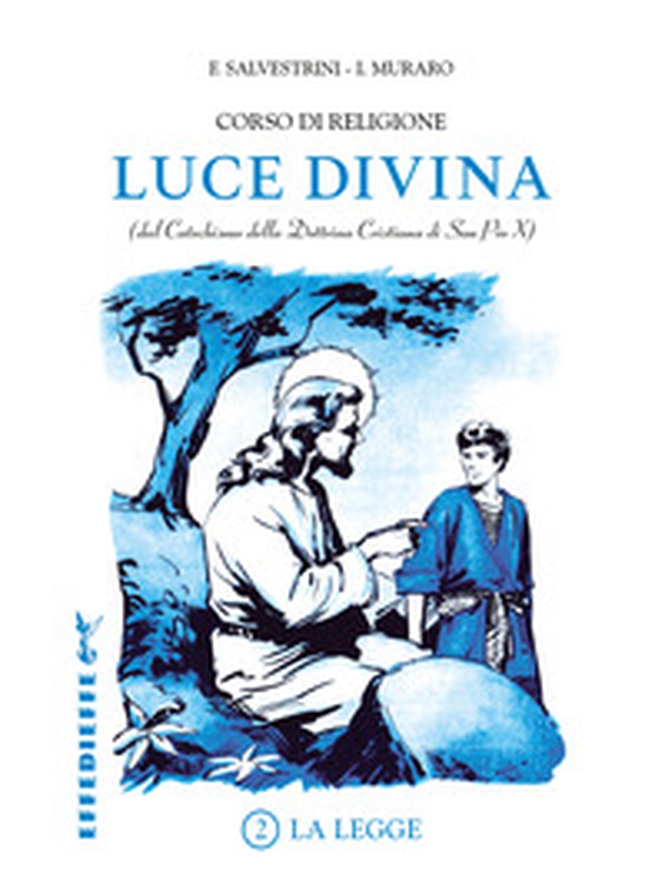 Luce Divina - Vol. 2 - Librerie.coop Luce Divina - Vol. 2 - Librerie.coop