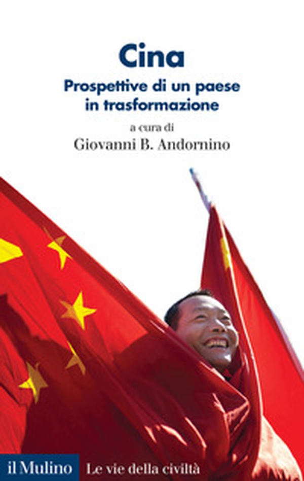 Cina. Prospettive di un paese in trasformazione - Librerie.coop Cina. Prospettive di un paese in trasformazione - Librerie.coop