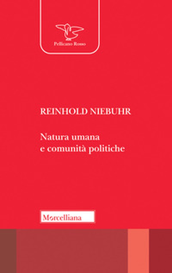 Natura umana e comunità politiche. Saggi sulle dinamiche e sugli enigmi dell'esistenza personale e sociale dell'uomo - Librerie.coop Natura umana e comunità politiche. Saggi sulle dinamiche e sugli enigmi dell'esistenza personale e sociale dell'uomo - Librerie.coop