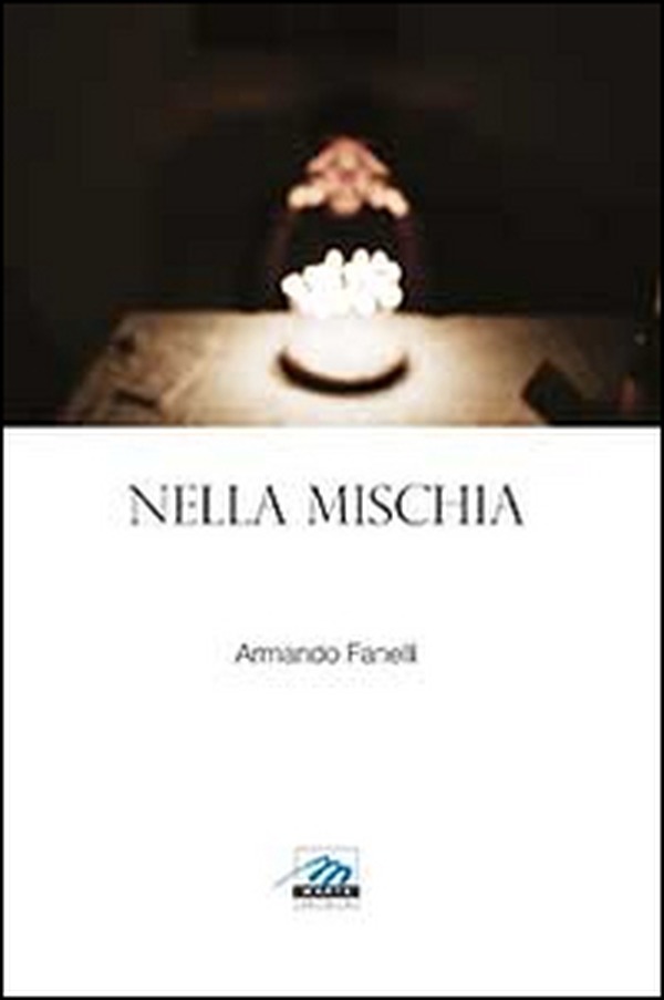 Nella mischia - Librerie.coop Nella mischia - Librerie.coop