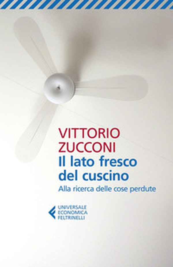 Il lato fresco del cuscino. Alla ricerca delle cose perdute - Librerie.coop Il lato fresco del cuscino. Alla ricerca delle cose perdute - Librerie.coop