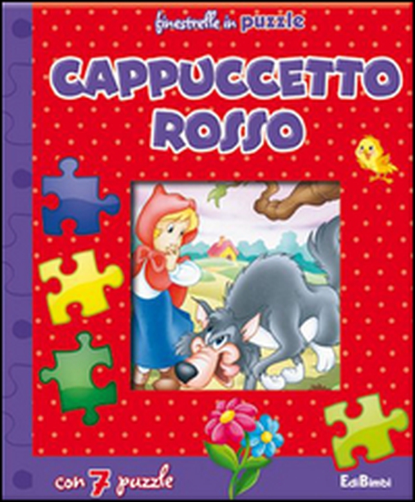 Cappuccetto Rosso. Finestrelle in puzzle - Librerie.coop Cappuccetto Rosso. Finestrelle in puzzle - Librerie.coop