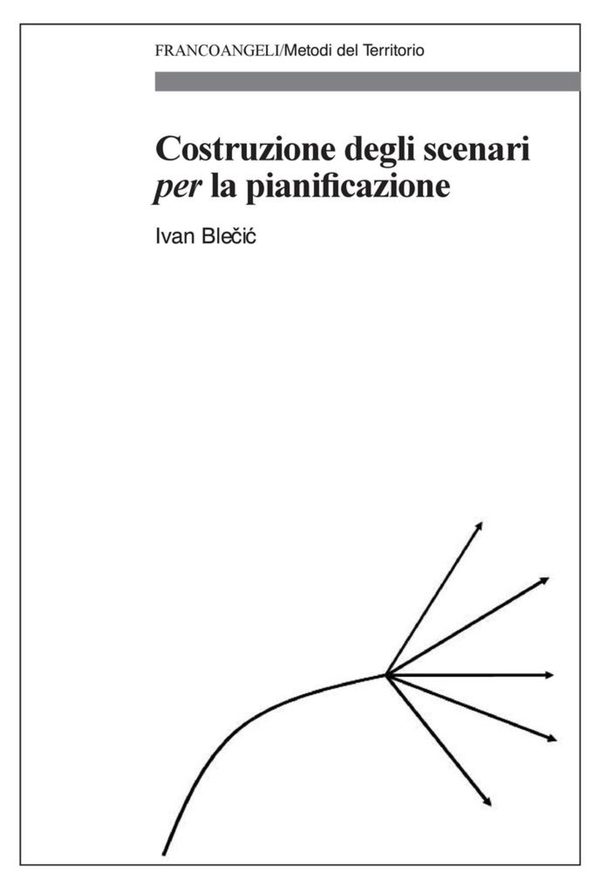 Costruzione degli scenari per la pianificazione - Librerie.coop Costruzione degli scenari per la pianificazione - Librerie.coop