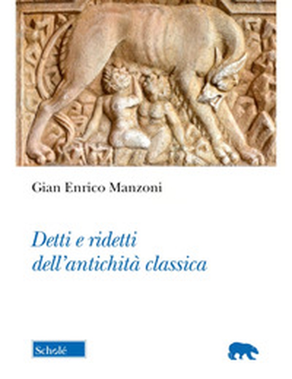 Detti e ridetti dell'età classica - Librerie.coop Detti e ridetti dell'età classica - Librerie.coop