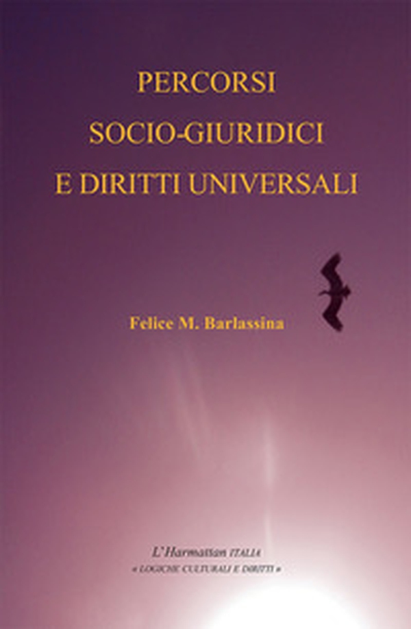 Percorsi socio-giuridici e diritti universali - Librerie.coop Percorsi socio-giuridici e diritti universali - Librerie.coop