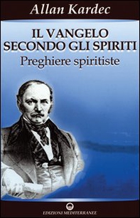 Il vangelo secondo gli spiriti - Vol. 2 - Librerie.coop