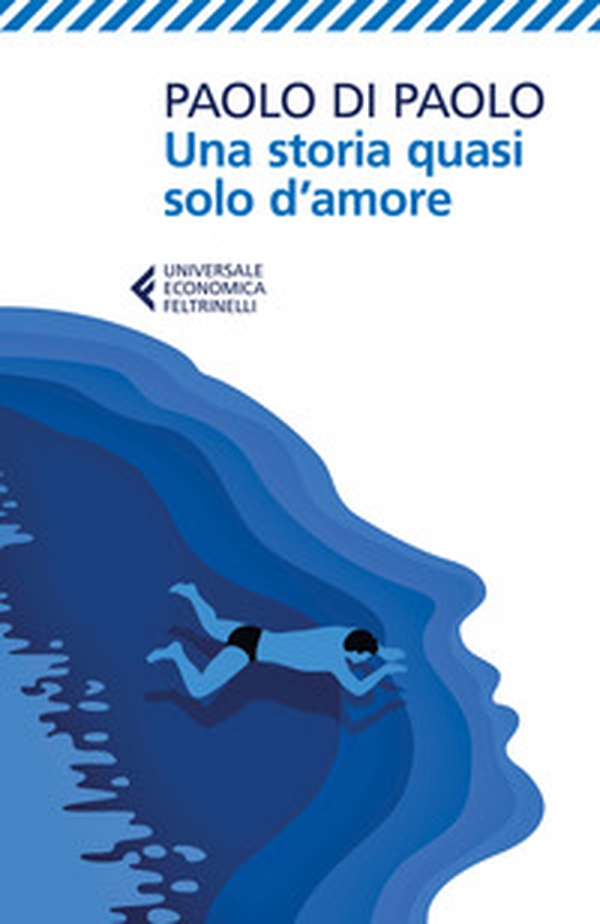 Una storia quasi solo d'amore - Librerie.coop Una storia quasi solo d'amore - Librerie.coop