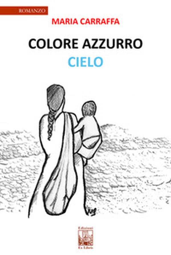Colore azzurro cielo - Librerie.coop Colore azzurro cielo - Librerie.coop