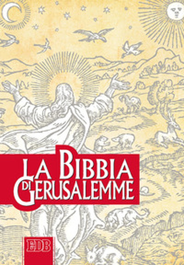 La Bibbia di Gerusalemme - Librerie.coop La Bibbia di Gerusalemme - Librerie.coop