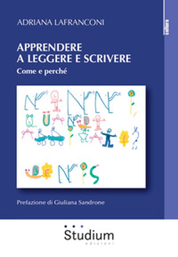 Apprendere a leggere e scrivere. Come e perché - Librerie.coop Apprendere a leggere e scrivere. Come e perché - Librerie.coop