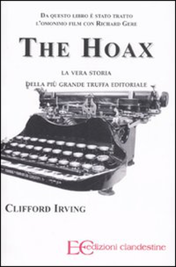 The hoax. La vera storia della più grande truffa editoriale - Librerie.coop The hoax. La vera storia della più grande truffa editoriale - Librerie.coop