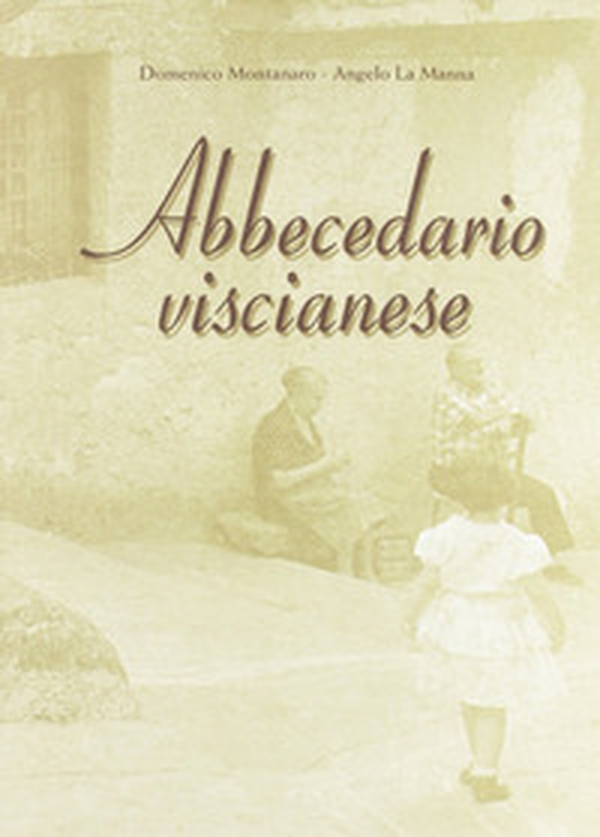 Abbecedario viscianese - Librerie.coop Abbecedario viscianese - Librerie.coop