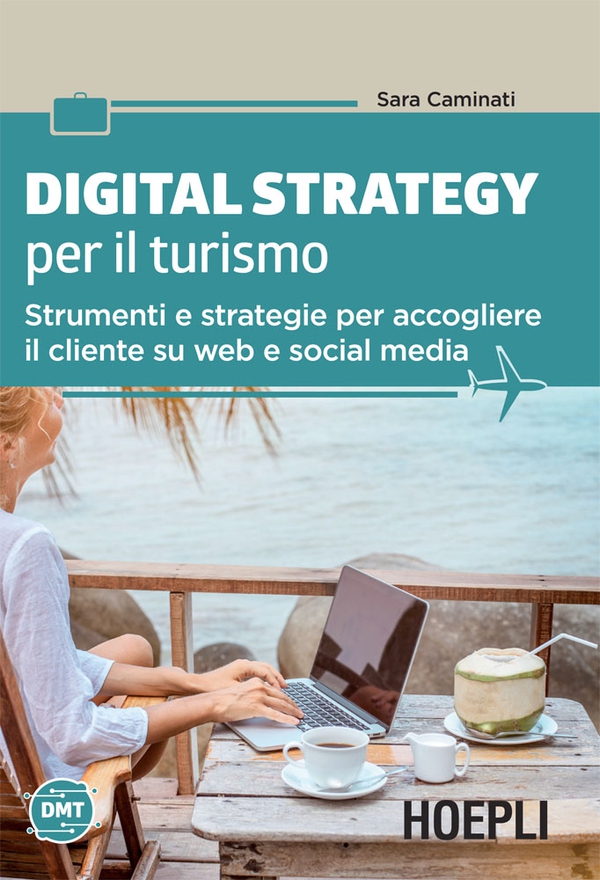 Digital Strategy per il turismo - Librerie.coop Digital Strategy per il turismo - Librerie.coop