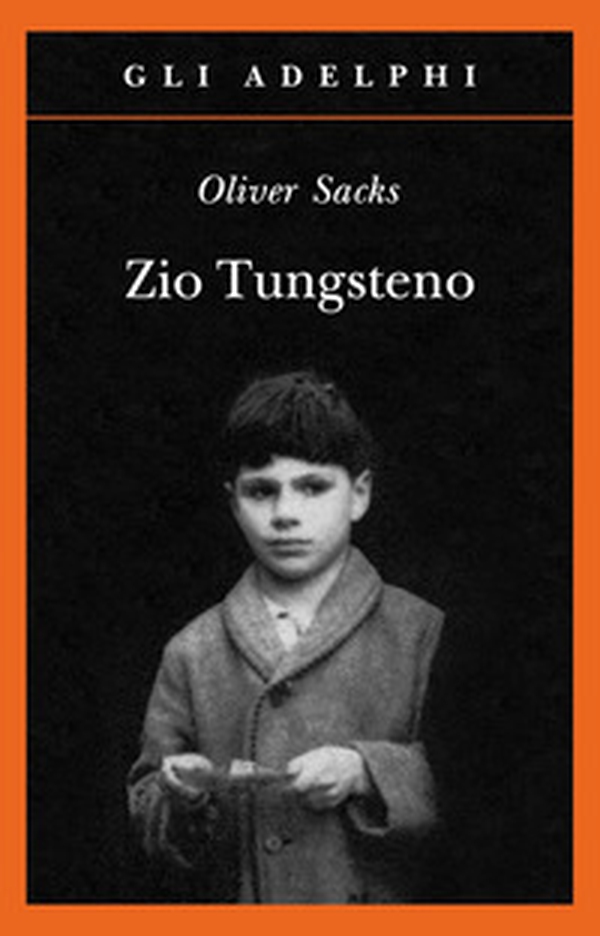 Zio Tungsteno. Ricordi di un'infanzia chimica - Librerie.coop Zio Tungsteno. Ricordi di un'infanzia chimica - Librerie.coop
