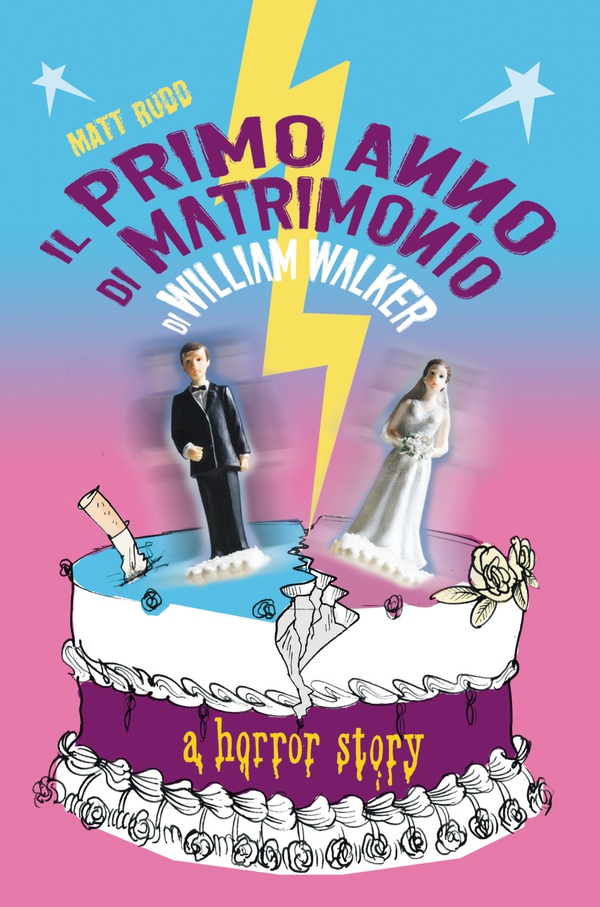Il primo anno di matrimonio di William Walker - Librerie.coop Il primo anno di matrimonio di William Walker - Librerie.coop