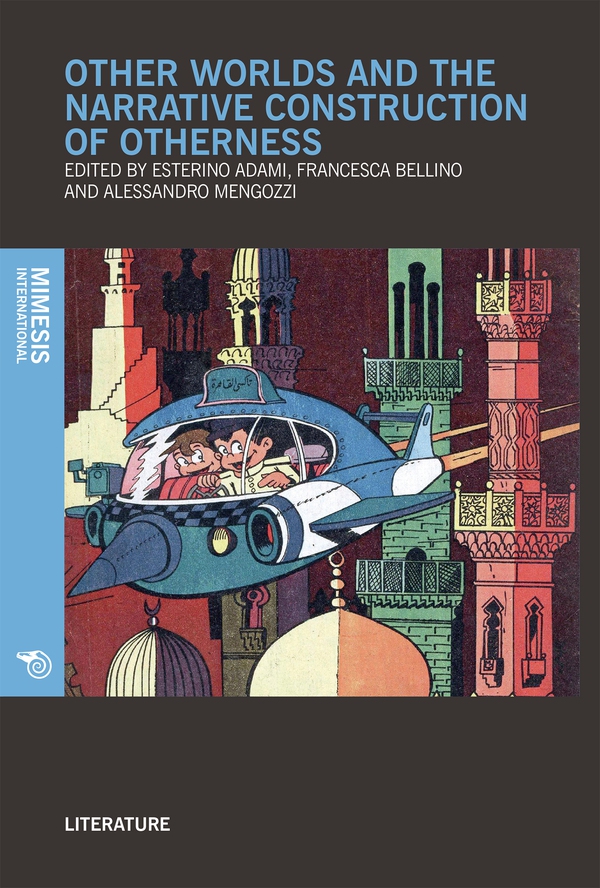 Other worlds and the narrative construction of otherness - Librerie.coop Other worlds and the narrative construction of otherness - Librerie.coop