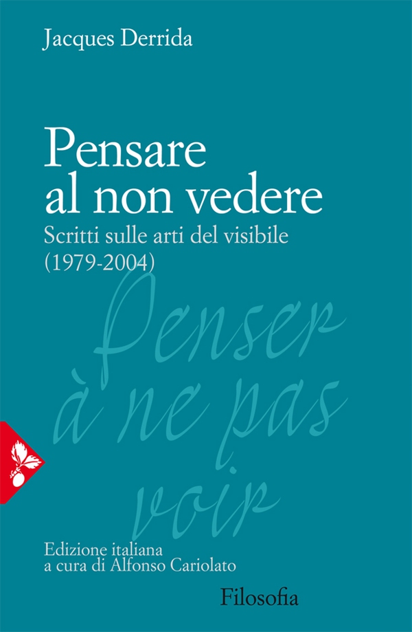 Pensare al non vedere - Librerie.coop Pensare al non vedere - Librerie.coop