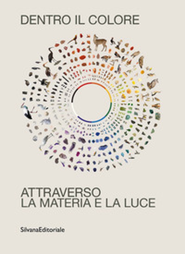 Dentro il colore. Attraverso la materia e la luce. Ediz. italiana e inglese - Librerie.coop Dentro il colore. Attraverso la materia e la luce. Ediz. italiana e inglese - Librerie.coop