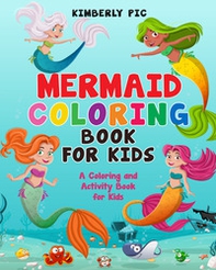 Mermaid coloring book for kids - Librerie.coop