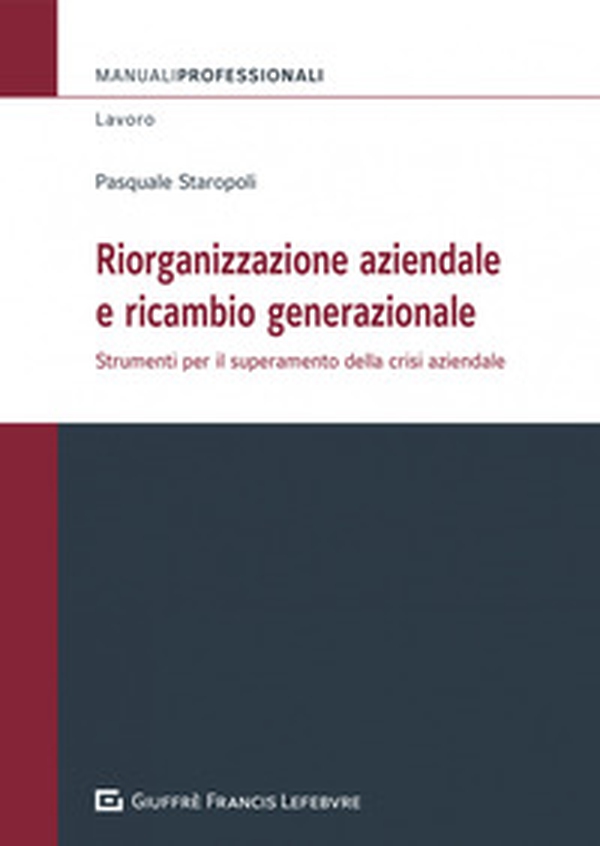 Riorganizzazione aziendale e ricambio generazionale - Librerie.coop Riorganizzazione aziendale e ricambio generazionale - Librerie.coop