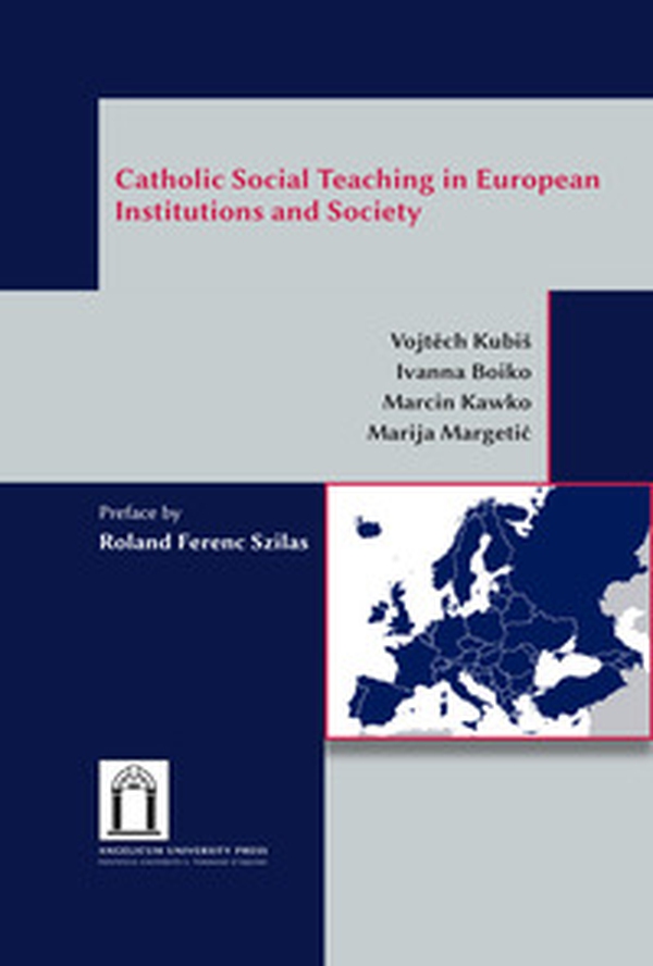 Catholic social teaching in european institutions and society - Librerie.coop Catholic social teaching in european institutions and society - Librerie.coop