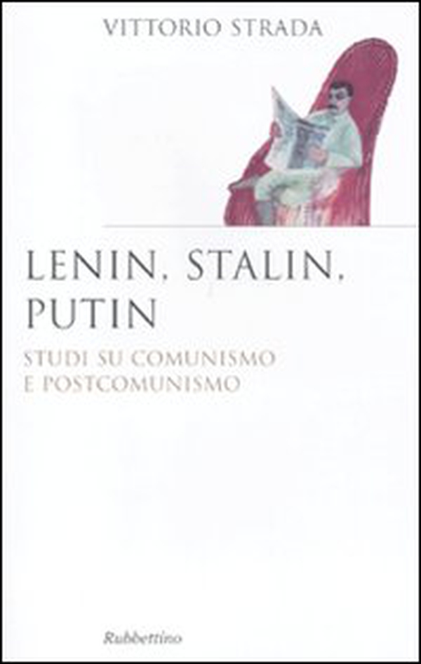 Lenin, Stalin, Putin. Studi su comunismo e postcomunismo - Librerie.coop Lenin, Stalin, Putin. Studi su comunismo e postcomunismo - Librerie.coop