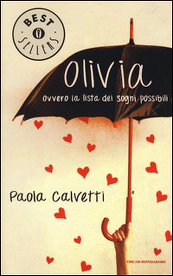 Olivia. Ovvero la lista dei sogni possibili - Librerie.coop Olivia. Ovvero la lista dei sogni possibili - Librerie.coop