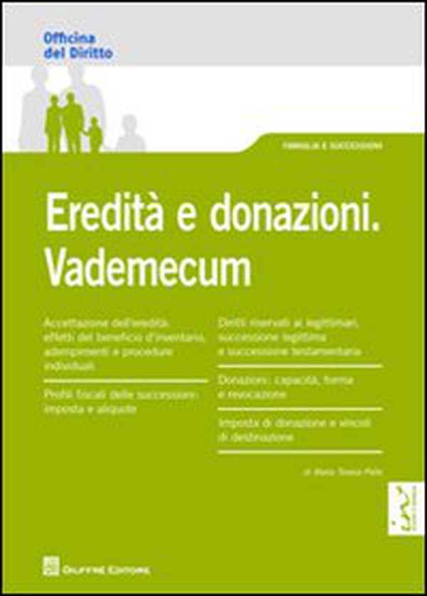 Eredità e donazioni. Vademecum - Librerie.coop Eredità e donazioni. Vademecum - Librerie.coop