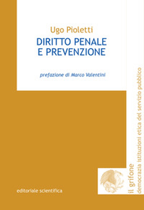 Diritto penale e prevenzione - Librerie.coop Diritto penale e prevenzione - Librerie.coop