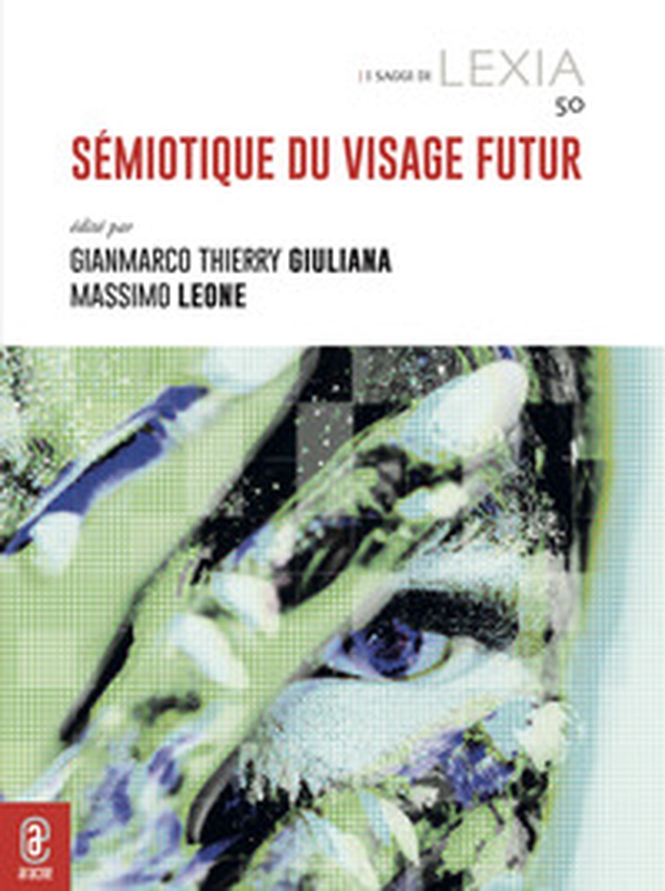 Sémiotique du visage futur - Librerie.coop Sémiotique du visage futur - Librerie.coop