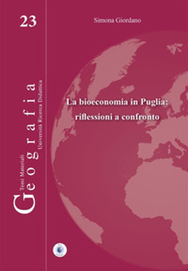 La bioeconomia in Puglia: riflessioni a confronto - Librerie.coop La bioeconomia in Puglia: riflessioni a confronto - Librerie.coop