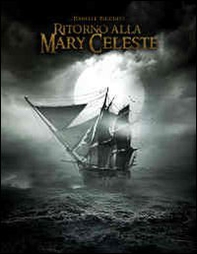 Ritorno alla Mary Celeste - Librerie.coop